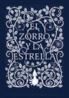 ZORRO Y LA ESTRELLA, EL | 9788416588183 | BICKFORD-SMITH, CORALIE
