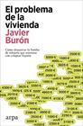 PROBLEMA DE LA VIVIENDA, EL | 9788410313446 | BURÓN, JAVIER