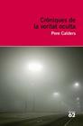 CRÒNIQUES DE LA VERITAT OCULTA | 9788415192831 | CALDERS, PERE