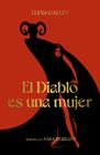 DIABLO ES UNA MUJER, EL | 9788418820113 | HERRANZ, SARA/GALLÉN, ELENA