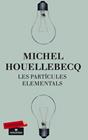 PARTÍCULES ELEMENTALS, LES | 9788499303574 |  HOUELLEBECQ, M.