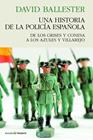 UNA HISTORIA DE POLICÍA ESPAÑOLA | 9788412791556 | BALLESTER MUÑOZ, DAVID