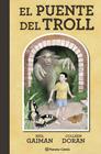 PUENTE DEL TROLL, EL | 9788491469919 | GAIMAN, NEIL/DORAN, COLLEEN