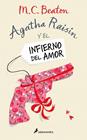 AGATHA RAISIN 11. AGATHA RAISIN Y EL INFIERNO DEL AMOR  | 9791387640194 | BEATON, M.C.