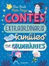 CONTES EXTRAORDINARIS PER A FAMÍLIES NO ORDINÀRIES | 9788418135668 | BINDA, ELISA/PEREGO, MATTIA