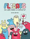 PLEGATS: UN LLIBRE SOBRE LA COMUNITAT | 9791388030161 | GRAVEL, ELISE