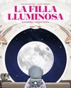 FILLA LLUMINOSA, LA | 9788410090804 | VAN DEN BERG, EVA