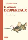 VALIENTE DESPEREAUX, EL | 9788408308034 | DICAMILLO, KATE