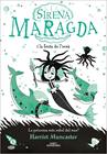 SIRENA MARAGDA 1 / LA SIRENA MARAGDA I LA FESTA DE L’OCEÀ | 9788420460055 | MUNCASTER, HARRIET