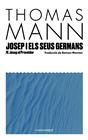 JOSEP I ELS SEUS GERMANS IV | 9791387969233 | MANN, THOMAS