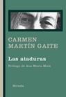 ATADURAS, LAS | 9788418245305 | MARTÍN GAITE, CARMEN