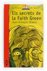 SECRETS DE FAITH GREEN, ELS | 9788466122627 | CHABAS, JEAN-FRANÇOIS