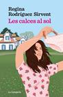 CALCES AL SOL, LES (ED.ST.JORDI 2025) | 9788419836885 | RODRIGUEZ SIRVENT, REGINA