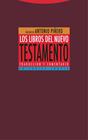 LIBROS DEL NUEVO TESTAMENTO, LOS | 9788413640242 | PIÑERO, ANTONIO/PADILLA, CARMEN/DEL CERRO, GONZALO/FONTANA, GONZALO/MONTSERRAT, JOSEP