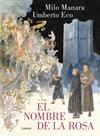NOMBRE DE LA ROSA, EL/. LA NOVELA GRÁFICA | 9788426425737 | ECO, UMBERTO/MANARA, MILO