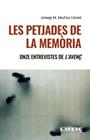 PETJADES DE LA MEMÒRIA, LES | 9788418680397 | MUÑOZ LLORET, JOSEP M.
