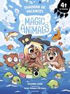 MAGIC ANIMALS. QUADERN DE VACANCES. 4T DE PRIMÀRIA | 9791387783082 | ISERN, SUSANNA/DALMAU, CARLES/LÓPEZ, NIL