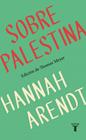 SOBRE PALESTINA | 9788430627875 | ARENDT, HANNAH