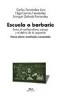 ESCUELA O BARBARIE | 9788446054030 | VARIOS AUTORES