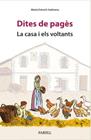DITES DE PAGES. LA CASA I ELS VOLTANTS | 9788410211100 | ESTRUCH SUBIRANA, MARIA