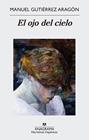 OJO DEL CIELO, EL | 9788433998569 | GUTIÉRREZ ARAGÓN, MANUEL