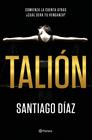 TALIÓN | 9788408186076 | DÍAZ, SANTIAGO