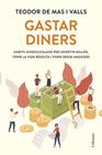 GASTAR DINERS | 9788466434133 | MAS VALLS, TEODOR DE