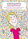 ACTITUD POSITIVA PARA PEREZOSAS | 9788415888901 | TOJA, OLIVIA