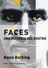 FACES | 9788446047995 | BELTING, HANS