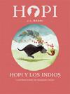 HOPI 4. HOPI Y LOS INDIOS | 9788424658434 | BADAL, JOSEP LLUÍS