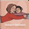 SEMPRE T'ESTIMARE | 9788419913357 | MUNSCH, ROBERT