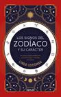 LOS SIGNOS DEL ZODÍACO Y SU CARÁCTER | 9788416344505 | GOODMAN, LINDA