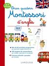 GRAN QUADERN MONTESSORI D'ANGLÈS | 9788418100284 | LAROUSSE EDITORIAL