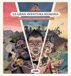 GRAN AVENTURA HUMANA, LA | 9791387927097 | BRIEVA, MIGUEL