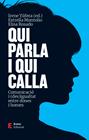 QUI PARLA I QUI CALLA | 9788497667999 | MONTOLÍO DURÁN, ESTRELLA/YÚFERA GÓMEZ, IRENE/ROSADO VILLEGAS, ELISA