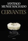 CERVANTES | 9788491993995 | MUÑOZ MACHADO, SANTIAGO