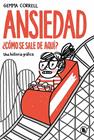 ANSIEDAD. ¿CÓMO SE SALE DE AQUÍ? | 9788402431967 | CORRELL, GEMMA