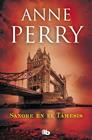 SANGRE EN EL TÁMESIS (DETECTIVE WILLIAM MONK 20) | 9788490707135 | PERRY, ANNE