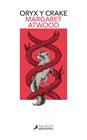 ORYX Y CRAKE | 9788418363641 | ATWOOD, MARGARET