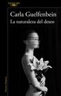 NATURALEZA DEL DESEO, LA | 9788420461250 | GUELFENBEIN, CARLA