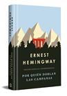 POR QUIÉN DOBLAN LAS CAMPANAS  (EDICIÓN ESPECIAL EN TAPA DURA) | 9788466392280 | HEMINGWAY, ERNEST