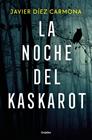 NOCHE DEL KASKAROT, LA | 9788425371516 | DÍEZ CARMONA, JAVIER