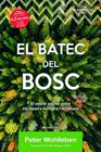 BATEC DEL BOSC, EL | 9788413560106 | WOHLLEBEN, PETER