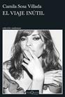 VIAJE INÚTIL, EL | 9788411076319 | SOSA VILLADA, CAMILA