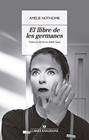LLIBRE DE LES GERMANES, EL | 9788433929358 | NOTHOMB, AMÉLIE