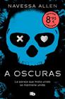 ADÉNTRATE EN LA OSCURIDAD 1. A OSCURAS (EDICIÓN LIMITADA) | 9791387871796 | ALLEN, NAVESSA