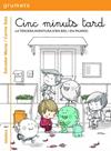 CINC MINUTS TARD | 9788424667504 | MACIP, SALVADOR