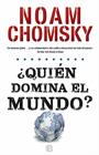 QUIÉN DOMINA EL MUNDO | 9788466659888 | CHOMSKY, NOAM