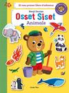 OSSET SISET. EL MEU PRIMER LLIBRE D'ADHESIUS. ANIMALS | 9788413894492 | DAVIES, BENJI