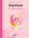 GARRINET, LA FADA PORQUET | 9788419262851 | SERVANT, STÉPHANE/LE SAUX, LAETITIA